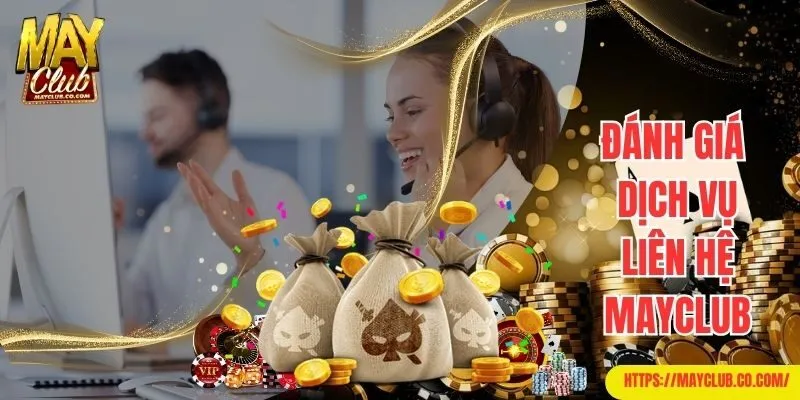 Đánh giá khách quan dịch vụ liên hệ, tư vấn của cổng game