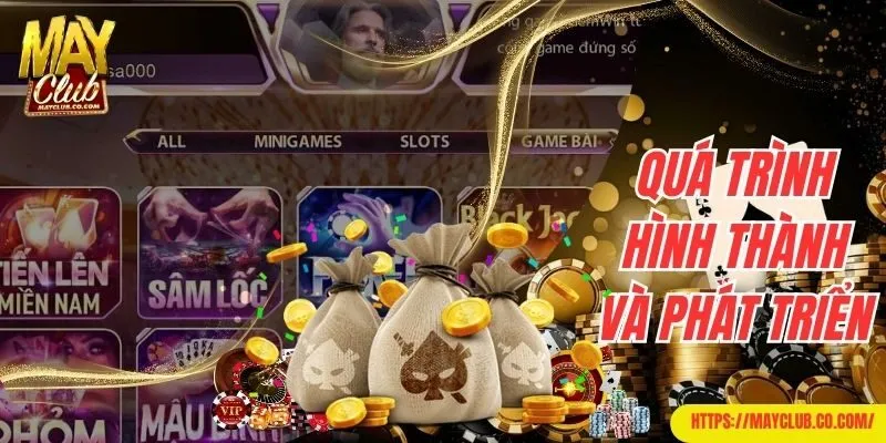 Quá trình hình thành và phát triển của Mayclub 